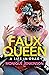 Faux Queen: A Life in Drag