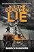 All The Dead Men Lie by Barry N. Rainsford
