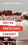 Book cover for Why Do Protestants Convert?: International Edition