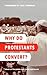 Why Do Protestants Convert?: International Edition
