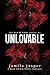 Unlovable: Dark Bully BWWM Romance (The Ben & Libby)
