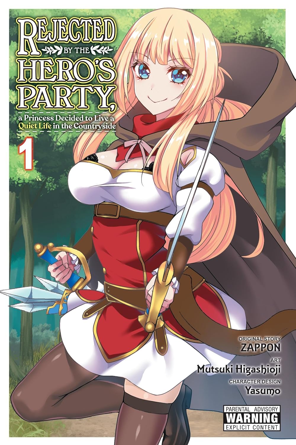 Rejected by the Hero's Party, a Princess Decided to Live a Quiet Life in the Countryside (Manga), Vol. 1