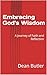 Embracing God's Wisdom by Dean Butler
