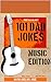 101 Dad Jokes: Music Edition