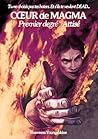 Book cover for Premier degré ~ Attisé: COEUR de MAGMA (French Edition)