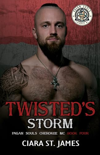 Twisted's Storm (Pagan Souls of Cherokee MC, #4)