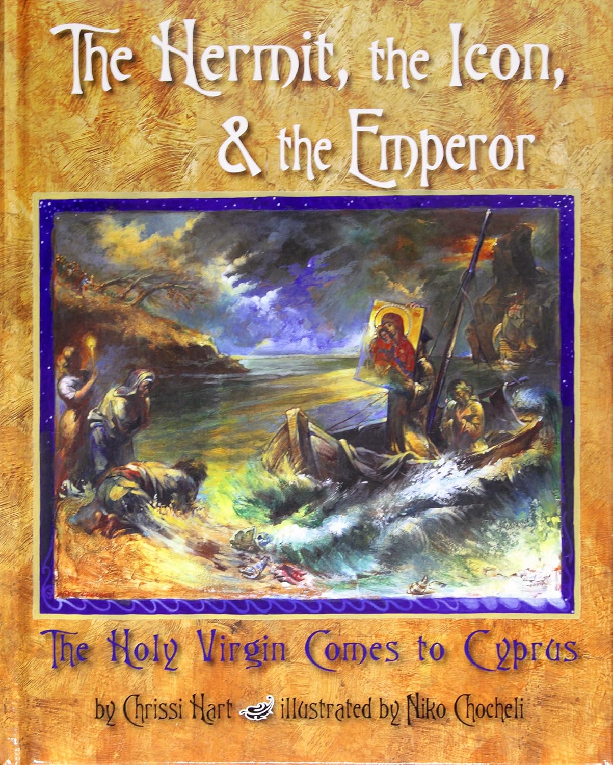 The Hermit, the Icon, and the Emperor: The Holy Virgin Comes to Cyprus (Hardcover)