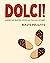 Dolci!: American Baking wit...