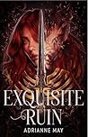 Exquisite Ruin