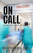 On Call: Emergency Room Stories: Volume 3 