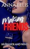 Making Friends: F...