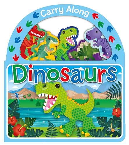 CARRY ALONG DINOSAURS (Board Book)