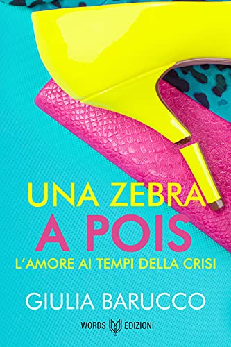 Una Zebra a Pois (Italian Edition)