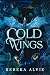 Cold Wings: A Dark Urban Fa...