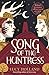 Song of the Huntress