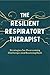 The Resilient Respiratory T...