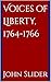 Voices of Liberty, 1764-1766