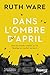 Dans l'ombre d'April