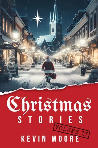 Christmas Stories: Volume II (Kindle Edition)