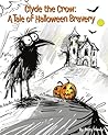 Clyde the Crow: A Tale of Halloween Bravery