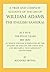 A True and Complete Account of William Adams -The English Sam... by Richard Irving