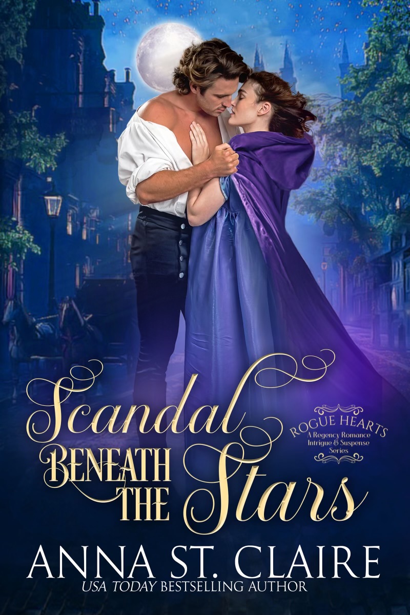 Scandal Beneath the Stars (Rogue Hearts #1)