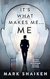 It's What Makes Me... Me: A Retired Attorney's Relationship With Life and Times