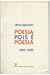 Poesia Pois É Poesia : 1950...