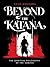 Beyond the Katana: The Spir...