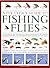 Fly-Tyer's Guide to Making Fishing Flies: Includes step-by-step instructions for tying and identifying over 100 of the most successful fishing flies, ... on all the materials and tools needed
