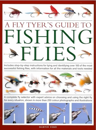 Fly-Tyer's Guide to Making Fishing Flies: Includes step-by-step instructions for tying and identifying over 100 of the most successful fishing flies, ... on all the materials and tools needed (Hardcover)