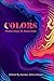 Colors: Poetic Hues To Muse...