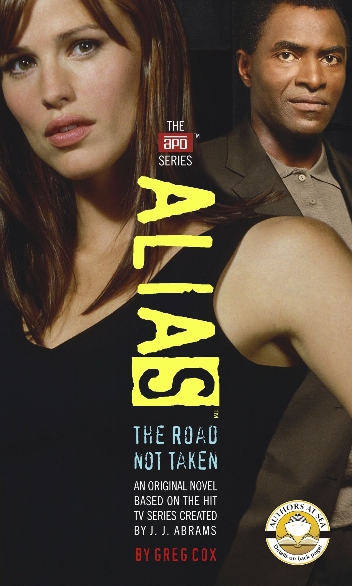The Road Not Taken (Alias: The APO Series #5)