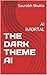 THE DARK THEME AI by Saurabh Shukla