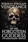 Vengeance of the Forgotten Goddess