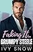 Faking It With Grumpy Steele