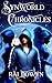 SynWorld Chronicles by Rai Bowyn SynWorld Chronicles by Rai Bowyn