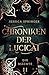 Chroniken der Lucicai 2: Di...