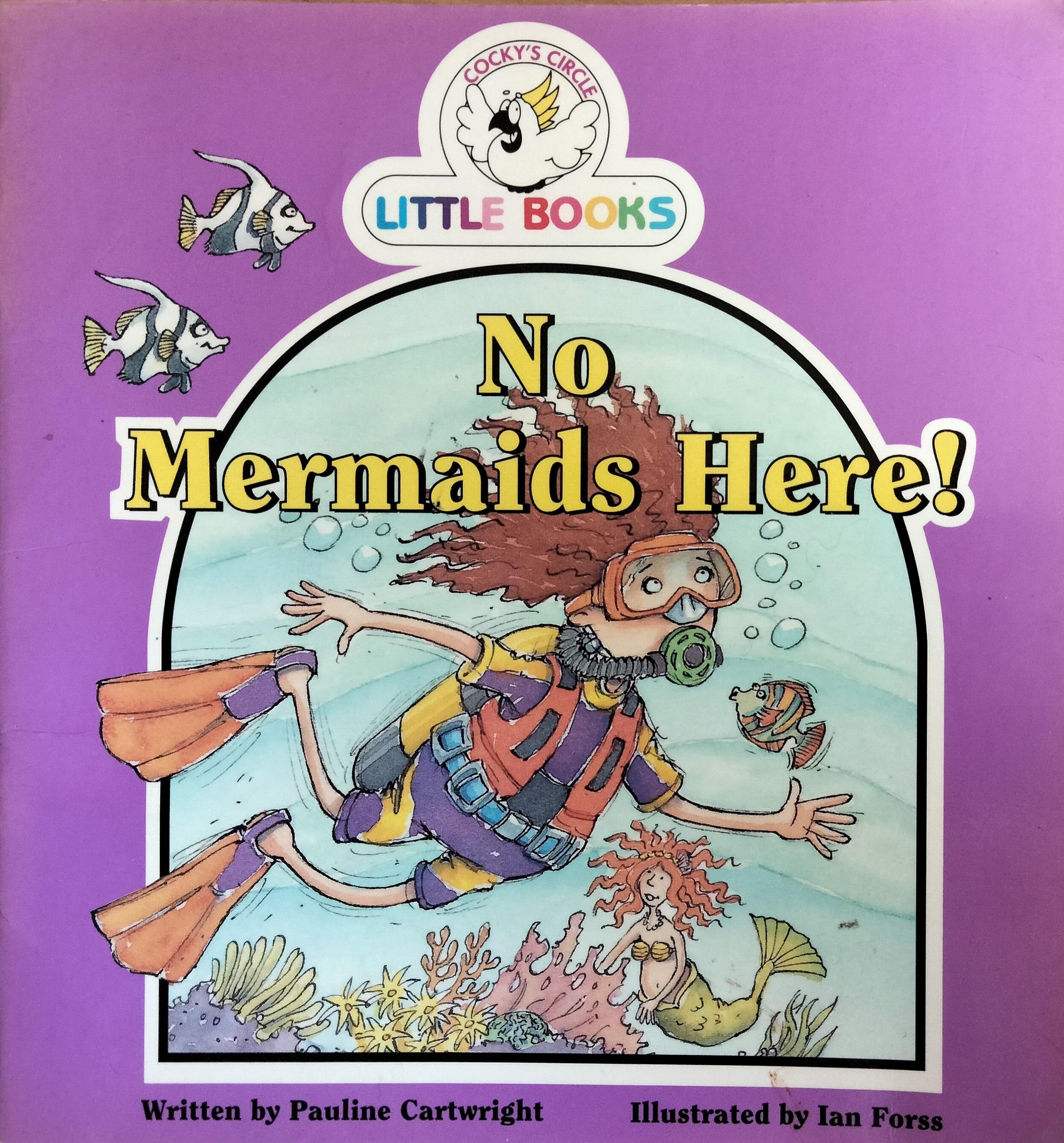No Mermaids Here!