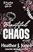 Beautiful Chaos by Heather J. Jones