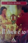 Il duca e io by Julia Quinn