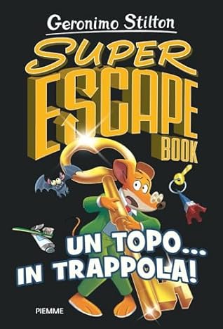 SUPER ESCAPE BOOK. UN TOPO... IN TRAPPOLA