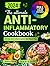 THE ULTIMATE ANTI-INFLAMMATORY COOKBOOK by Alanna Elliott