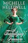 A Tantalizing Treasure by Michelle Helliwell
