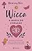 A magia do coração - Wicca 2 (PLANETA PORTUGAL) by Harmony Nice