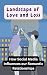 The New Landscape Of Love a...