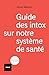 Guide des intox sur notre s...