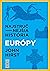Najstručnejšia história Európy