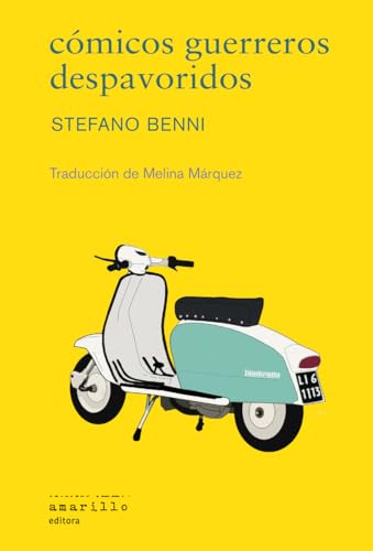 Portada de Cómicos guerreros despavoridos, de Stefano Benni