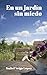 En un jardín sin miedo